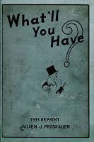 What'll You Have? 1933 Reprint