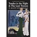 Tender is the Night and The Last Tycoon (Wordsworth Classics)