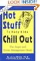 More Hot Stuff to Help Kids Chill Out: The Anger and Stress Management Book