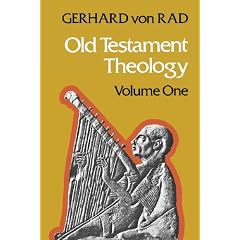 Old Testament Theology: The Theology of Israel's Historical Traditions v. 1