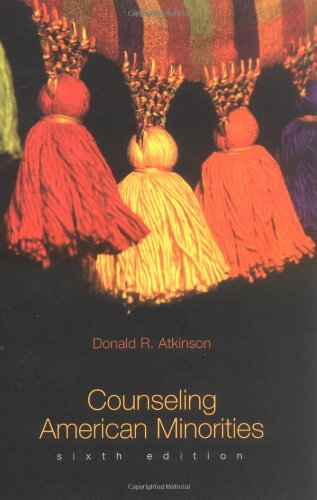 Counseling American Minorities: A Cross-Cultural PerspectiveFrom Brand: McGraw-Hill Humanities/Social Sciences/Languages Counseling American Minorities: A Cross-Cultural PerspectiveFrom Brand: McGraw-Hill Humanities/Social Sciences/Languages