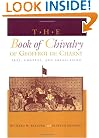 The Book of Chivalry of Geoffroi de Charny: Text, Context, and Translation (The Middle Ages Series)