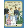 American Family of the Civil War Era Paper Dolls in Full Color by Tom Tierney