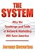 The SYSTEM Why The Teaching and Tools of Network Marketing Will Save America
