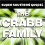 Super Southern Gospel: The Crabb Family