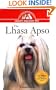 The Lhasa Apso: An Owner's Guide to a Happy Healthy Pet