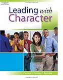 Leading with Character (with Student Activity CD)
