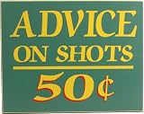 ADVICE ON SHOTS