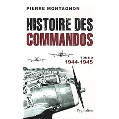 Histoire des commandos : Tome 2, 1944-1945