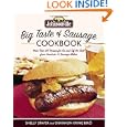 Johnsonville Big Taste of Sausage Cookbook: More Than 125 Recipes for On and Off the Grill from America's #1 Sausage... by Shelly Stayer and Shannon Kring Biro