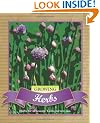 Growing Herbs: Growing, Harvesting and Using Herbs