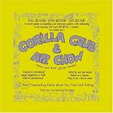 Gorilla Grub and Ape Chow