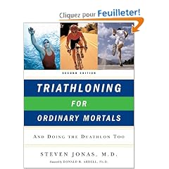 Triathloning for Ordinary Mortals: And Doing the Duathlon Too