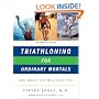 Triathloning for Ordinary Mortals: And Doing the Duathlon Too