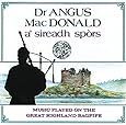 a' sireadh spors (Music Played On the Great Highland Bagpipe)