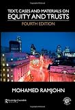 Text, cases and materials on equity and trusts
