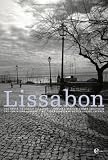 Lissabon: Das Helle, Traurige Paradies - 