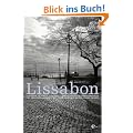Lissabon: Das Helle, Traurige Paradies