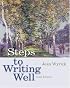 Steps to Writing Well