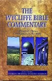 Wycliffe Bible Commentary (0802496954) by Pfeiffer, C.F.