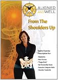 Cover art for  Aligned and Well - From The Shoulders Up