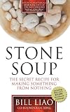 Stone Soup: The Secret Recipe for Making Something from Nothing