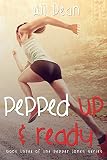 Pepped Up and Ready (Pepper Jones Book 3)