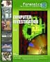 Computer Investigation (Forensics, the Science of Crime-Solving)