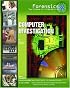 Computer Investigation (Forensics: the Science of Crime-Solving)