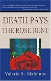 Death Pays the Rose Rent