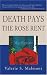 Books : Death Pays the Rose Rent