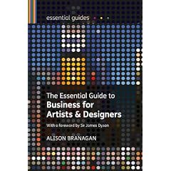 The Essential Guide to Business for Artists and Designers (Essential Guides)
