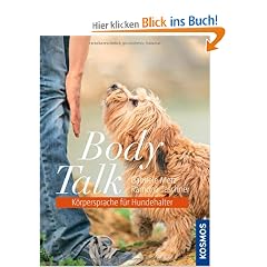 Body Talk: K�rpersprache f�r Hundehalter