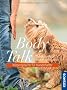 Body Talk: K�rpersprache f�r Hundehalter
