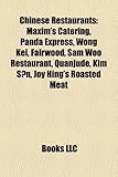 Chinese Restaurants: Maxim's Catering, Panda Express, Wong Kei, Fairwood, Sam Woo Restaurant, Quanjude, Kim S N, Joy Hing's Roasted Meat-