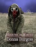 Breaths in Winter: Three Tales of Ghostly Horror