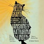 The Vanishing of Katharina Linden: A Novel | Helen Grant