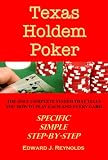 Texas Holdem Poker: The Only Complete System That Tells You How to Play Each and Every Card