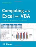 Computing with Excel and VBA: A Problem Solving Approach, Second Edition