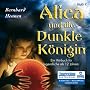 Alica und die Dunkle K�nigin