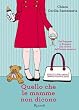 Quello che le mamme non dicono: Dal Pampero ai Pampers alla ricerca dell'istinto materno (Varia)