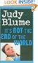 It's Not the End of the World