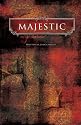 Majestic: A Pageant Girl's Guide to Winning