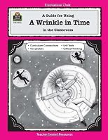 A Guide for Using A Wrinkle in Time in the Classroom