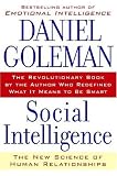 Social Intelligence: The New Science of Human Relationships