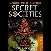 Secret Societies | [Philip Gardiner]