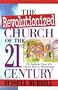 The revolutionized church of the 21st century