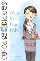 Mia in the Mix (Cupcake Diaries)