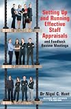 Setting up and running effective staff appraisals and feedback review meetings