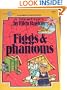 Figgs & Phantoms